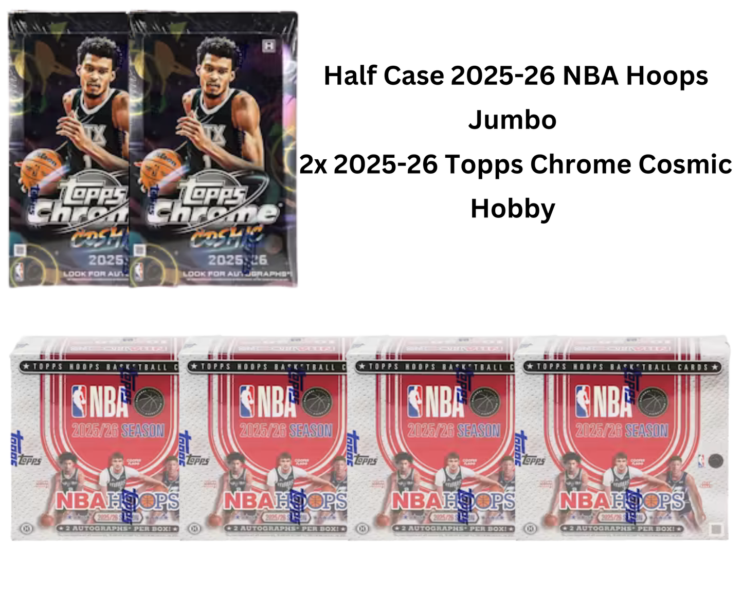 Mixer Break #72: Half Case 2025-26 NBA Hoops Jumbo / 2x 2025-26 Topps Chrome Cosmic Hobby- PICK YOUR TEAM
