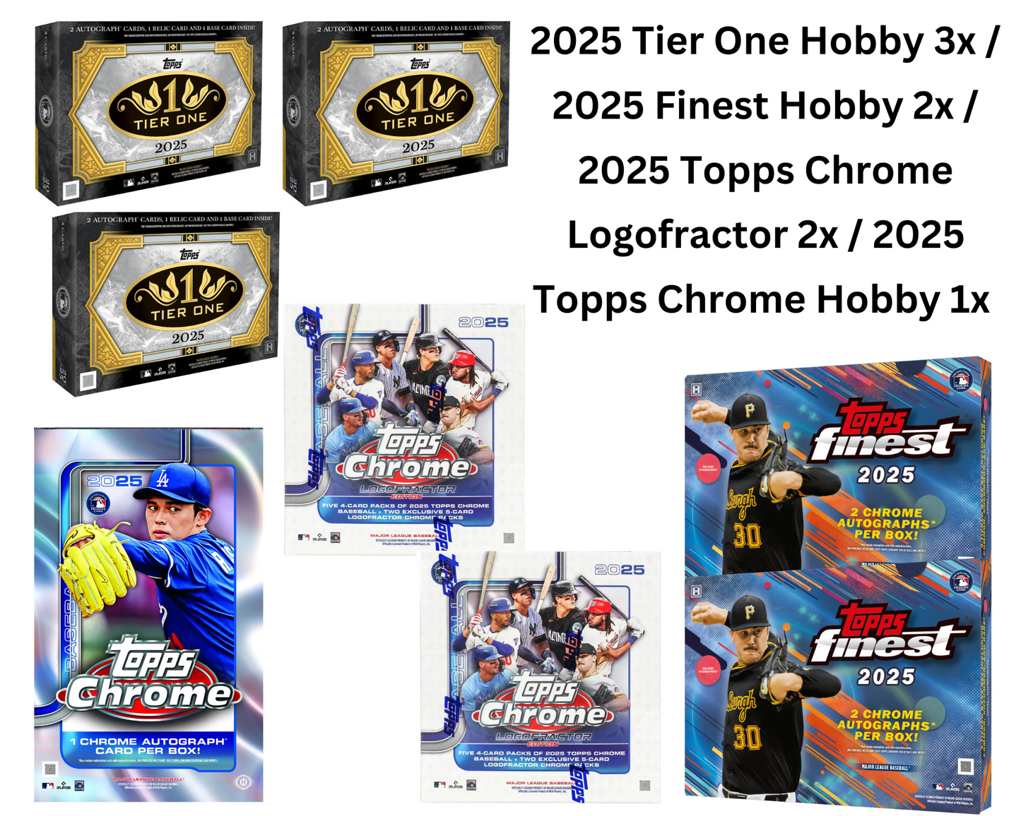 Mixer Break #46: 3x 2025 Topps Tier One Hobby / 2x 2025 Finest Hobby / 2x Chrome Logofractor Box/ 1x 2025 Topps Chrome Hobby Box Break - PICK YOUR TEAM